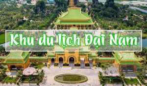 Dịch vụ cho thuê xe đi KDL Đại Nam giá rẻ