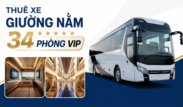 Thuê xe giường nằm 34 phòng VIP có gì đặc biệt?